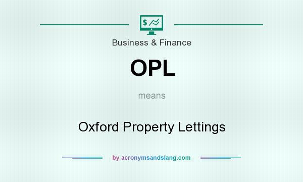 What does OPL mean? It stands for Oxford Property Lettings