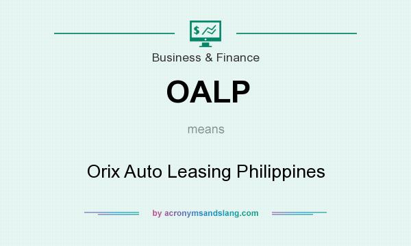 What does OALP mean? It stands for Orix Auto Leasing Philippines