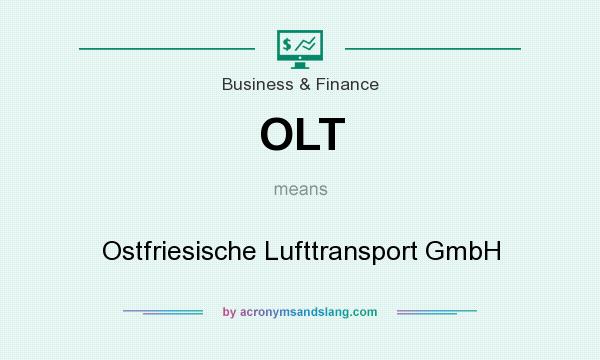 What does OLT mean? It stands for Ostfriesische Lufttransport GmbH