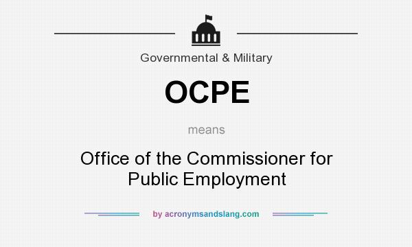 What does OCPE mean? It stands for Office of the Commissioner for Public Employment