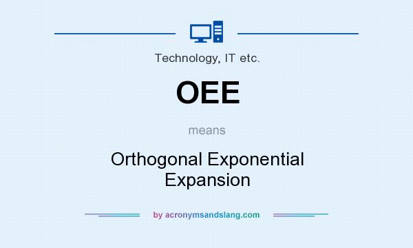 What does OEE mean? It stands for Orthogonal Exponential Expansion