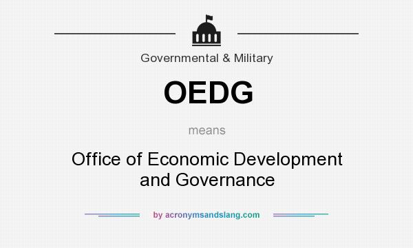 What does OEDG mean? It stands for Office of Economic Development and Governance