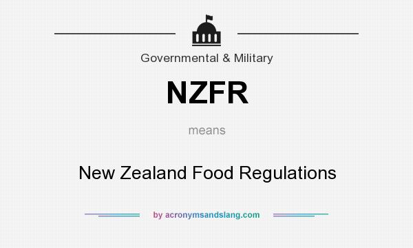 What does NZFR mean? It stands for New Zealand Food Regulations