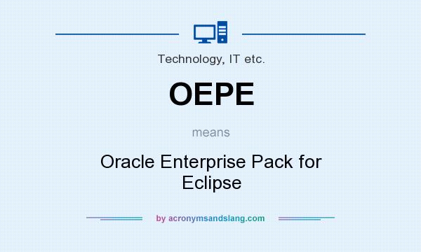 What does OEPE mean? It stands for Oracle Enterprise Pack for Eclipse