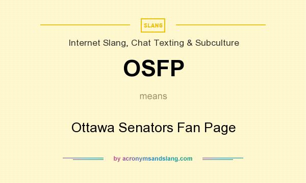 What does OSFP mean? It stands for Ottawa Senators Fan Page