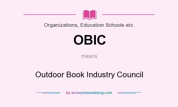 What does OBIC mean? It stands for Outdoor Book Industry Council