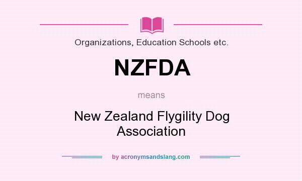What does NZFDA mean? It stands for New Zealand Flygility Dog Association