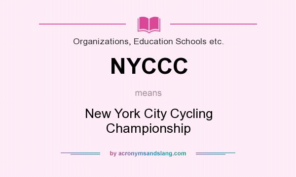 What does NYCCC mean? It stands for New York City Cycling Championship