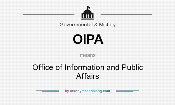 What does OIPA mean? It stands for Office of Information and Public Affairs