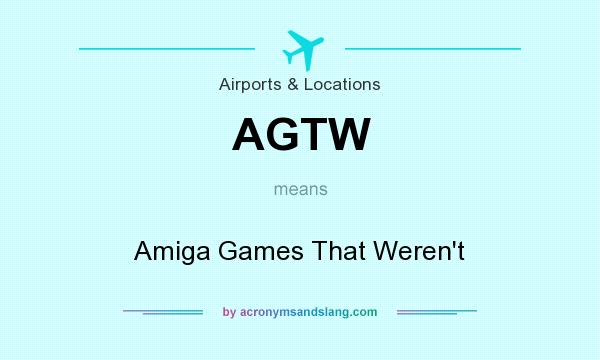 What does AGTW mean? It stands for Amiga Games That Weren`t