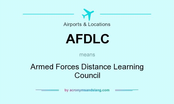 What does AFDLC mean? It stands for Armed Forces Distance Learning Council