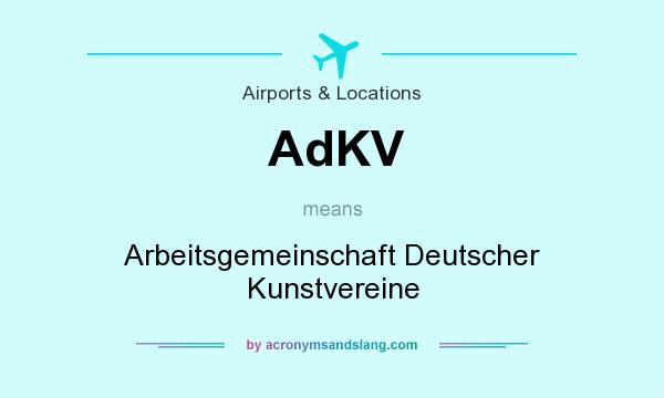 What does AdKV mean? It stands for Arbeitsgemeinschaft Deutscher Kunstvereine
