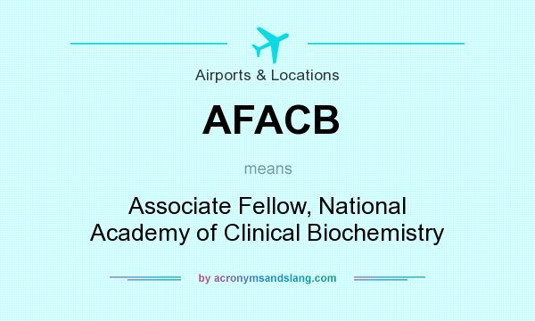 What does AFACB mean? It stands for Associate Fellow, National Academy of Clinical Biochemistry