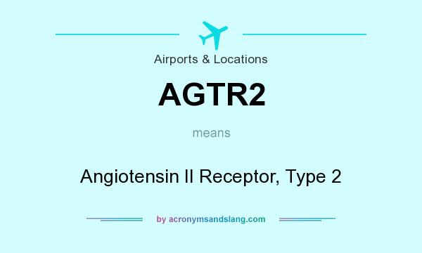 What does AGTR2 mean? It stands for Angiotensin II Receptor, Type 2