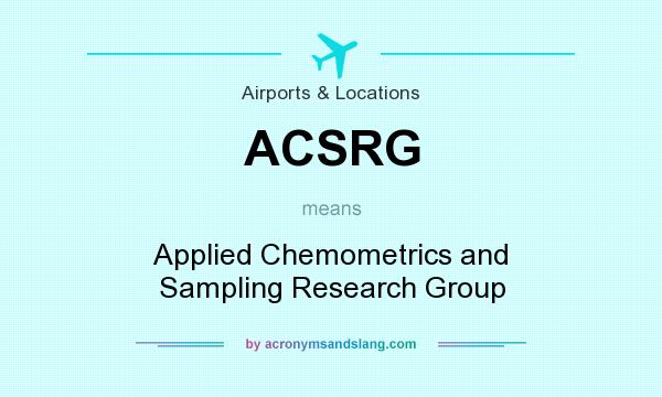 What does ACSRG mean? It stands for Applied Chemometrics and Sampling Research Group