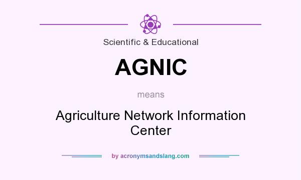 What does AGNIC mean? It stands for Agriculture Network Information Center