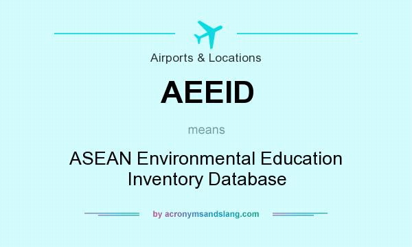 What does AEEID mean? It stands for ASEAN Environmental Education Inventory Database