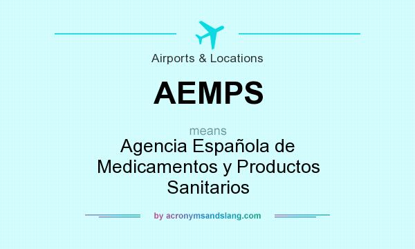 What does AEMPS mean? It stands for Agencia Española de Medicamentos y Productos Sanitarios