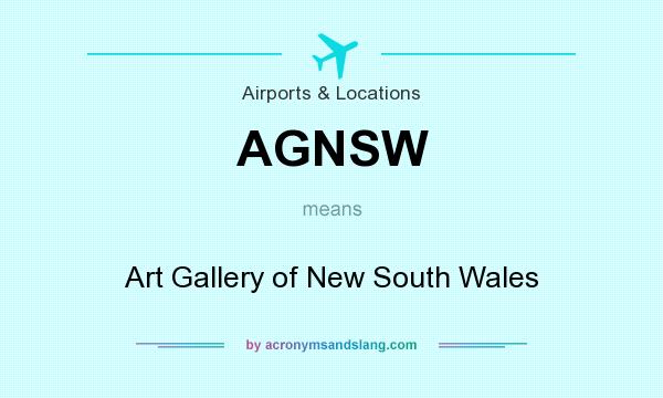 What does AGNSW mean? It stands for Art Gallery of New South Wales