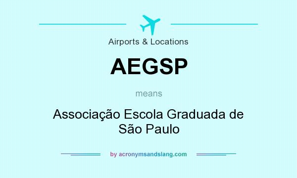 What does AEGSP mean? It stands for Associação Escola Graduada de São Paulo