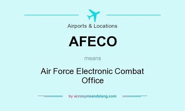 What does AFECO mean? It stands for Air Force Electronic Combat Office
