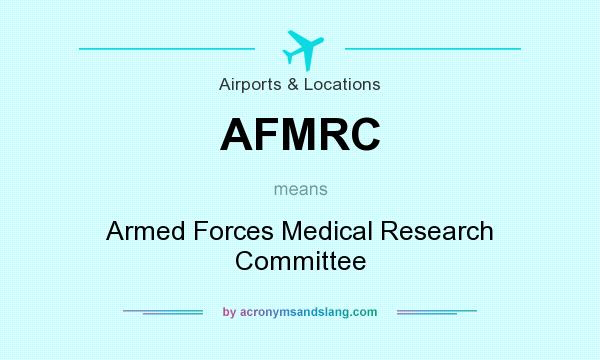 What does AFMRC mean? It stands for Armed Forces Medical Research Committee