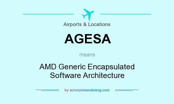 What does AGESA mean? It stands for AMD Generic Encapsulated Software Architecture