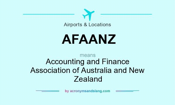What does AFAANZ mean? It stands for Accounting and Finance Association of Australia and New Zealand