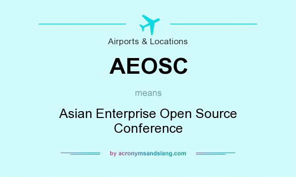 What does AEOSC mean? It stands for Asian Enterprise Open Source Conference