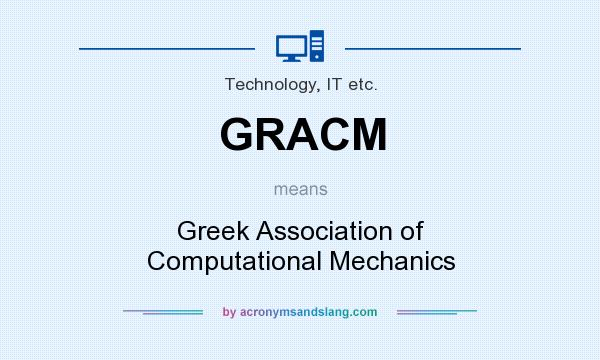 What does GRACM mean? It stands for Greek Association of Computational Mechanics