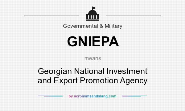 What does GNIEPA mean? It stands for Georgian National Investment and Export Promotion Agency