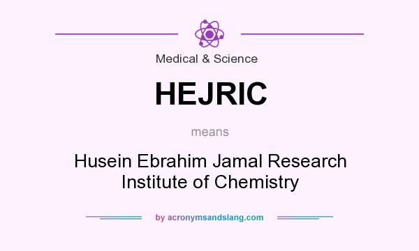 What does HEJRIC mean? It stands for Husein Ebrahim Jamal Research Institute of Chemistry