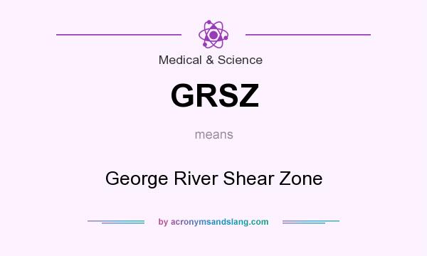 What does GRSZ mean? It stands for George River Shear Zone