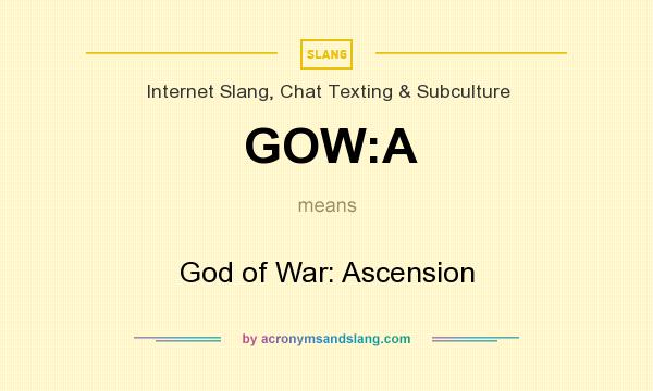 What does GOW:A mean? It stands for God of War: Ascension