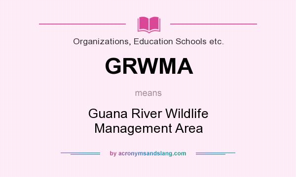 What does GRWMA mean? It stands for Guana River Wildlife Management Area