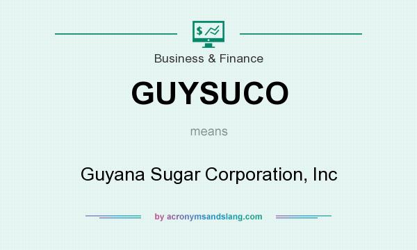 What does GUYSUCO mean? It stands for Guyana Sugar Corporation, Inc