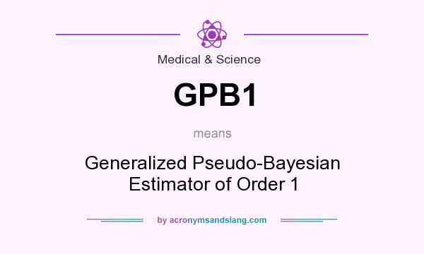 What does GPB1 mean? It stands for Generalized Pseudo-Bayesian Estimator of Order 1