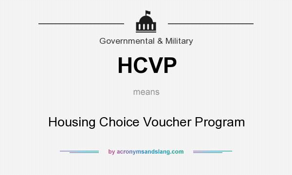 What does HCVP mean? It stands for Housing Choice Voucher Program