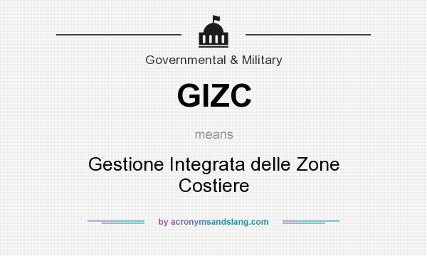 What does GIZC mean? It stands for Gestione Integrata delle Zone Costiere