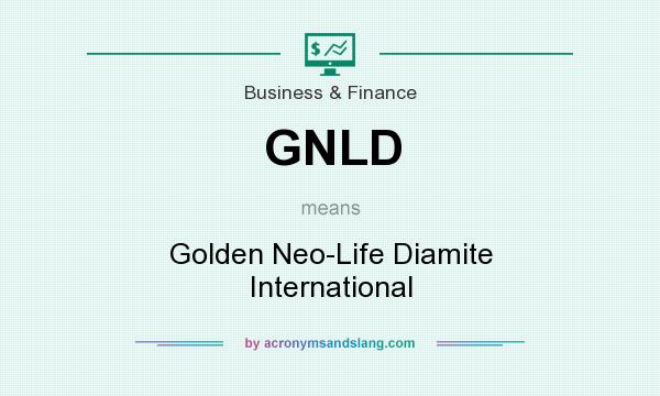 What does GNLD mean? It stands for Golden Neo-Life Diamite International