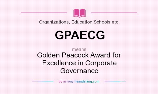 What does GPAECG mean? It stands for Golden Peacock Award for Excellence in Corporate Governance