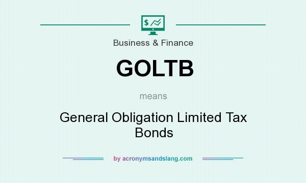 What does GOLTB mean? It stands for General Obligation Limited Tax Bonds