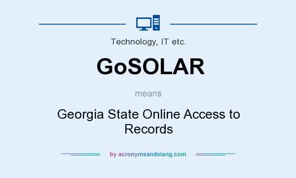 What does GoSOLAR mean? It stands for Georgia State Online Access to Records
