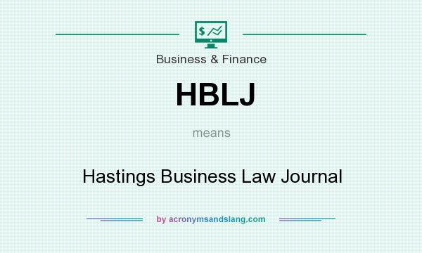 What does HBLJ mean? It stands for Hastings Business Law Journal