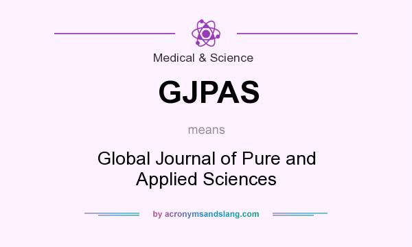 What does GJPAS mean? It stands for Global Journal of Pure and Applied Sciences