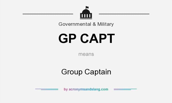 What does GP CAPT mean? It stands for Group Captain