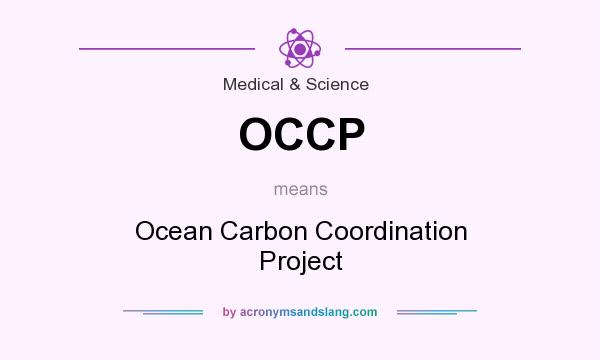 What does OCCP mean? It stands for Ocean Carbon Coordination Project