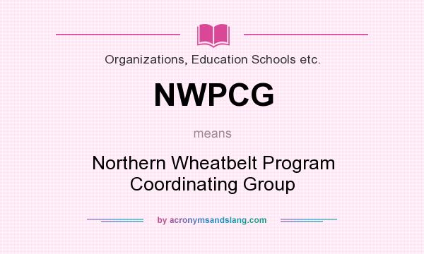 What does NWPCG mean? It stands for Northern Wheatbelt Program Coordinating Group