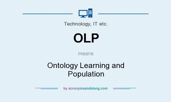 What does OLP mean? It stands for Ontology Learning and Population