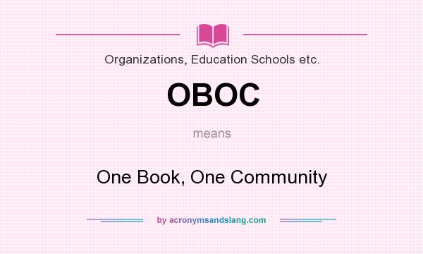 What does OBOC mean? It stands for One Book, One Community